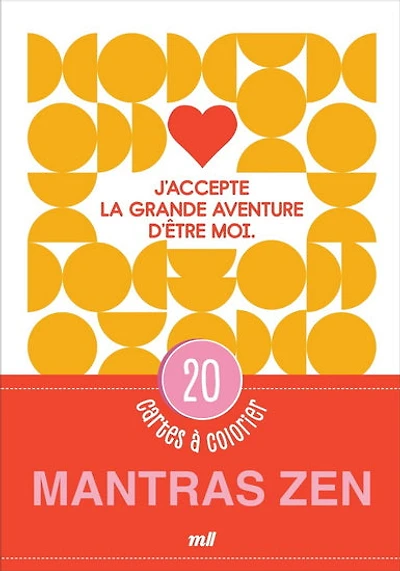 Mantras zen : 20 cartes à colorier