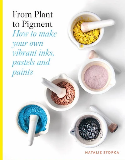 From Plant to Pigment: How to make paint, pastels and chalks from plants