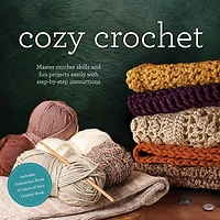Cozy Crochet Kit: Master Crochet Skills and Fun Projects Easily with Step-by-Step Instructions