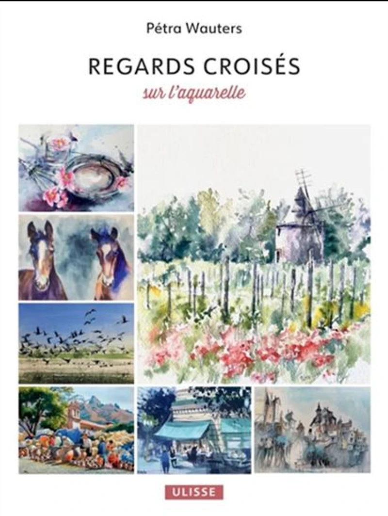 Regards croisés sur l'aquarelle