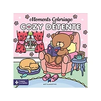 Moments coloriages : cozy détente (French Ed.)