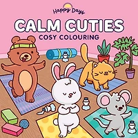Cosy Colouring : Calm cuties