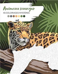 Animaux sauvages : 45 coloriages mystères