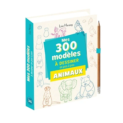 Mes 300 modèles d'animaux à dessiner en pas à pas - French Ed.