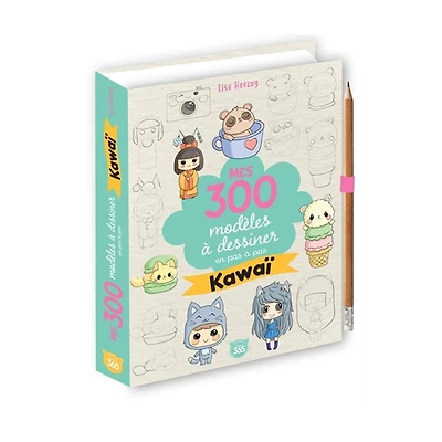 Mes 300 modèles à dessiner en pas à pas - Kawaï - French Ed.