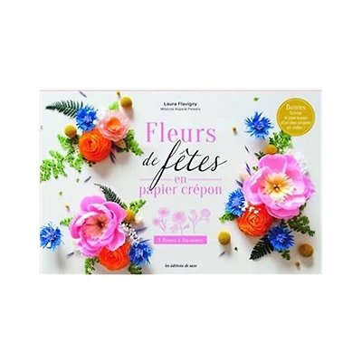 Coffret Fleurs de fêtes en papier crépon - 3 fleurs à façonner - French Ed.