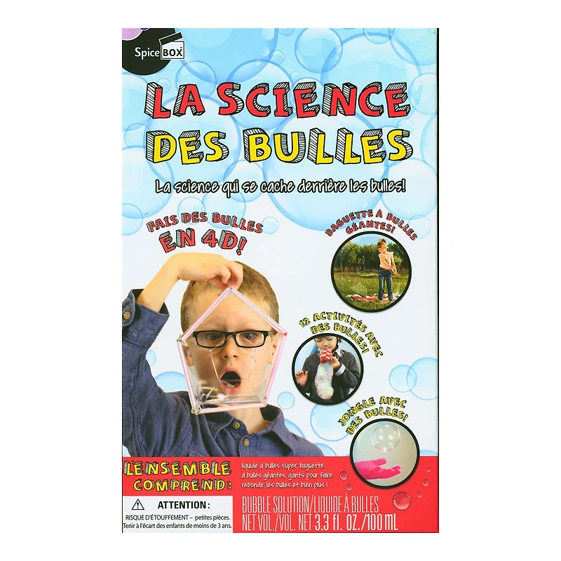 La science des bulles - La science qui se cache derrière les bulles! N.E. - French Ed.
