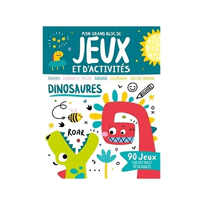 Dinosaures : Mon grand bloc de jeux et d'activités - French Ed.