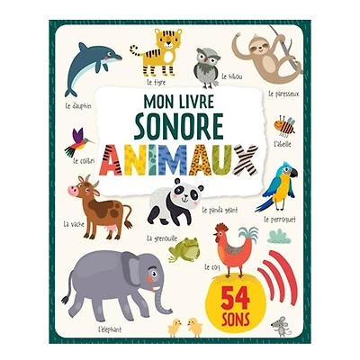 Animaux - Mon livre sonore N.E. - French Ed.