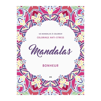 Mandalas Bonheur : carnet de coloriage anti stress - French Ed.