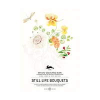 Artists' Colouring Book: Still Life Bouquets