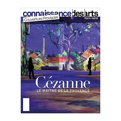 Connaissance des Arts : Cézanne - French Ed.