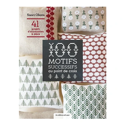 100 motifs successifs au point de croix - French Ed.