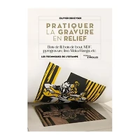 Pratiquer la gravure en relief - French Ed.