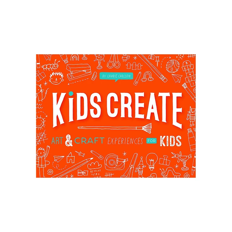 Kids Create: Art And Craft Experiences For Kids - English Ed.