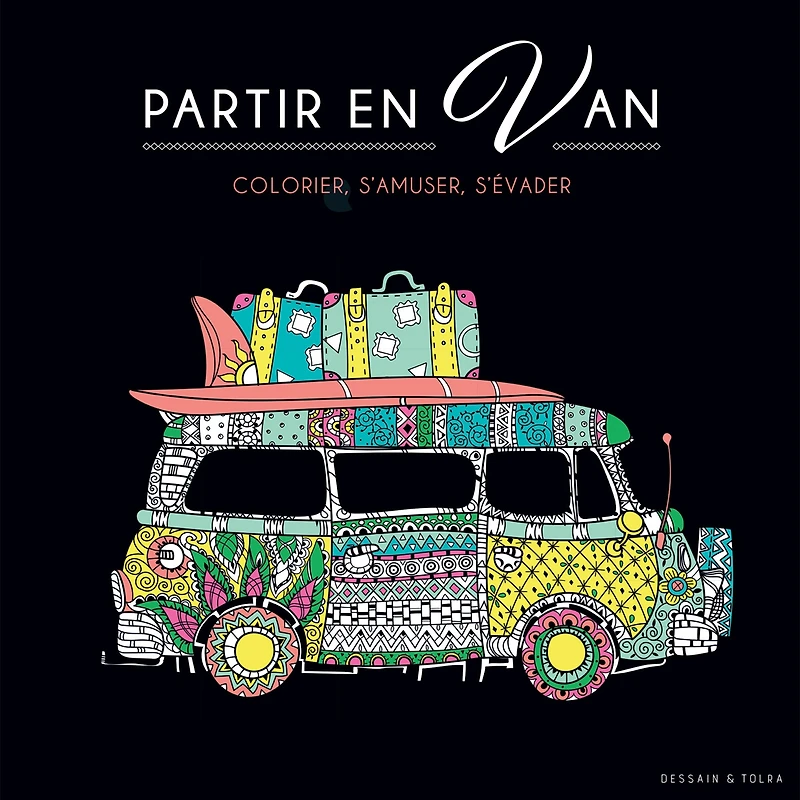 Black coloriage : Partir en van - French Ed.