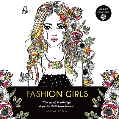 Happy coloriage : Fashion girls - French Ed.