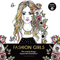 Happy coloriage : Fashion girls - French Ed.
