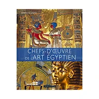 Chefs-d'œuvre de l'art égyptien - French Ed.