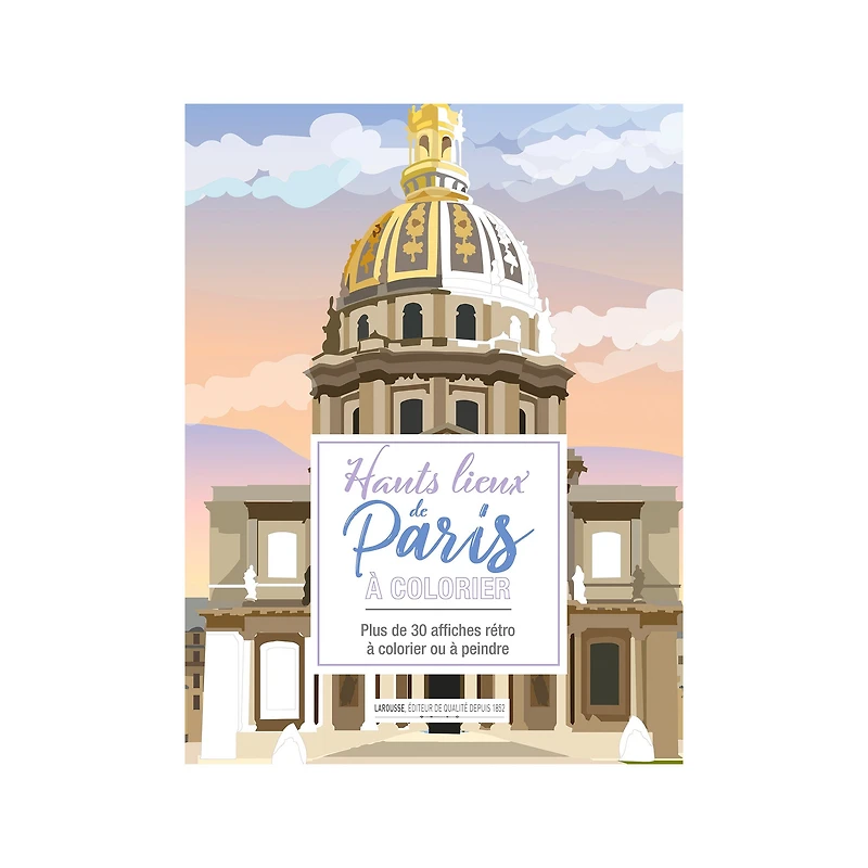 Affiches à colorier : Hauts-lieux de Paris - French Ed.