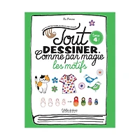 Tout dessiner comme par magie – Les motifs – French