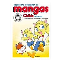Apprendre à dessiner les mangas : Chibis animaux, Volume 4 - French Ed.