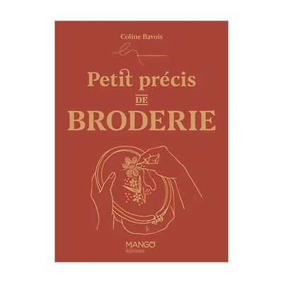 Petit précis de broderie - French Ed.