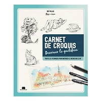 Croquis au quotidien_Techniques et pas à pas pour peindre sur le vif - éd. française