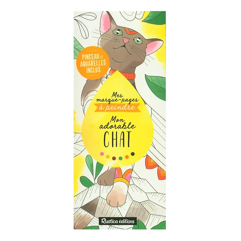 Mes marque-pages à peindre : Mon adorable chat - French Ed.