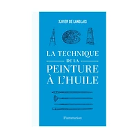 La technique de la peinture à l'huile - French Ed.