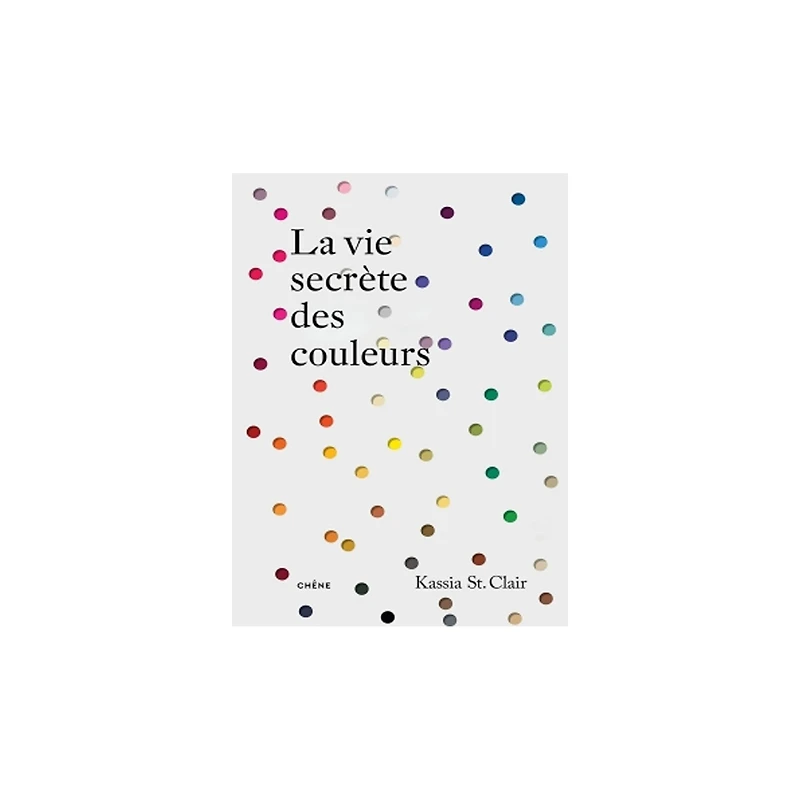 La vie secrète des couleurs