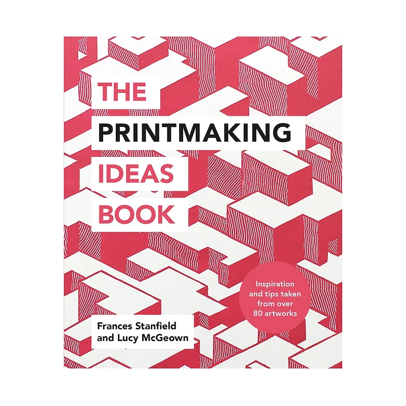 The Printmaking Ideas Book – English