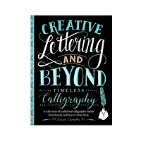 Creative Lettering and Beyond: Timeless Calligraphy