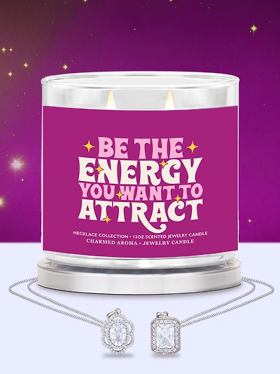 Be The Energy You Want To Attract Candle - Necklace Collection