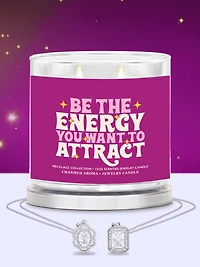 Be The Energy You Want To Attract Candle - Necklace Collection
