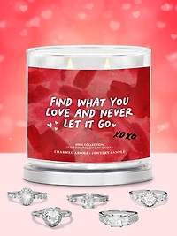 Find What You Love and Never Let It Go Candle - Ring Collection