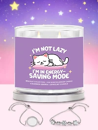 I'm Not Lazy, I'm in Energy-Saving Mode Candle - Bracelet Collection