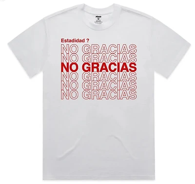 NO GRACIAS (T-Shirt)