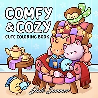 Comfy & Cozy: Coloring Book for Adults and Teens by Jade Summer