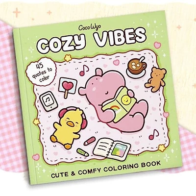 "Cozy Vibes" Coloring Book: Cozy Space Coloring by Coco Wyo (45 Pages)