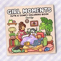 "Girl Moments" Coloring Book: Cozy Space Coloring by Coco Wyo (40 Pages)