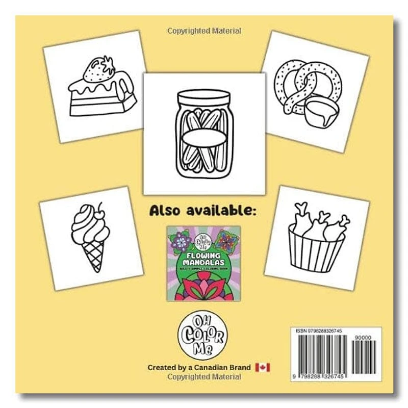 Sweet & Salty Food Cute Coloring Book for Adults and Teens By Oh Color Me
