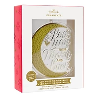 Love You to the Moon and Back Christmas Ornament, Premium Metal