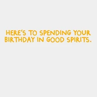 Good Spirits Funny Birthday Card