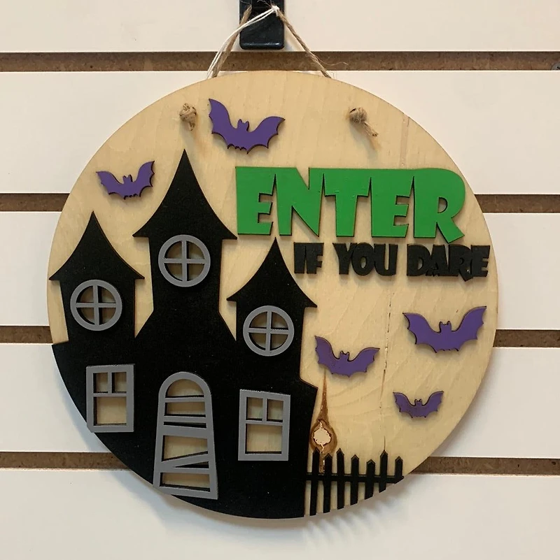 Enter If You Dare DIY Sign