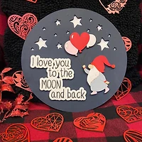 I Love You to the Moon and Back Gnome