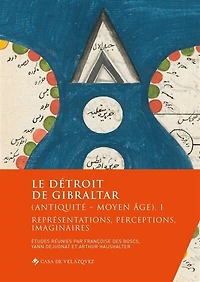 Le détroit de Gibraltar (Antiquité - Moyen Âge). I