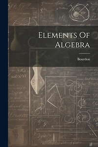 Elements Of Algebra