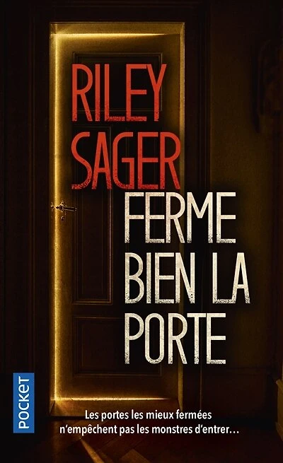 Ferme bien la porte