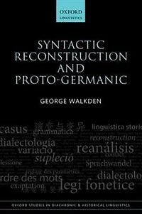 Syntactic Reconstruction and Proto-Germanic